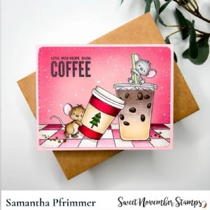 Sweet November - Clear Stamp - More Than Coffee