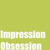 Impression Obsession