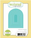 Taylored Expressions - Die - Arched Stacklets