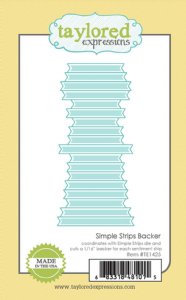 Taylored Expressions - Dies - Simple Strips Backer