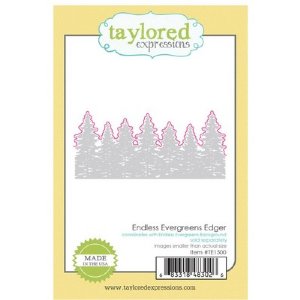 Taylored Expressions - Dies - Endless Evergreens
