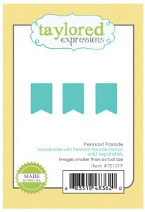 Taylored Expressions - Dies - Pennant Parade