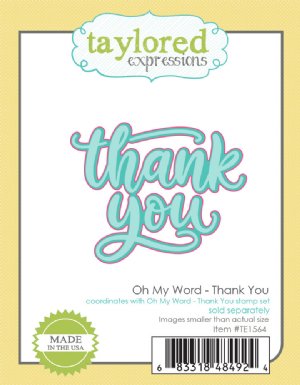 Taylored Expressions - Die - Oh My Word - Thank You