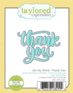 Taylored Expressions - Die - Oh My Word - Thank You