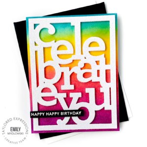 Taylored Expressions - Die - Celebrate You