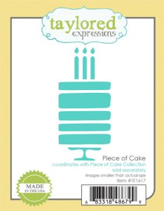 Taylored Expressions - Die - Piece Of Cake