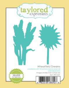 Taylored Expressions - Die - Wheatfield Dreams