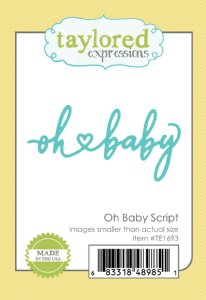 Taylored Expressions - Dies - Oh Baby Script