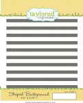 Taylored Expressions - Cling Stamp - Striped Background