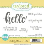 Taylored Expressions - Cling Stamp - Oh My Word - Hello