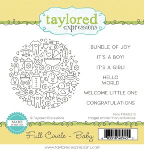 Taylored Expressions - Cling Stamp - Full Circle - Baby