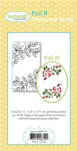 Taylored Expressions - Foil It - Seasonal Sprig