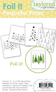 Taylored Expressions - Foil It - Peaceful Pines