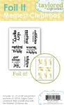 Taylored Expressions - Foil It - Merriest Christmas