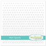 Taylored Expressions - Stencil - Hot Spots