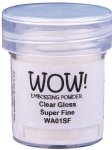 WOW - Clear Gloss Embossing Powder - Super Fine